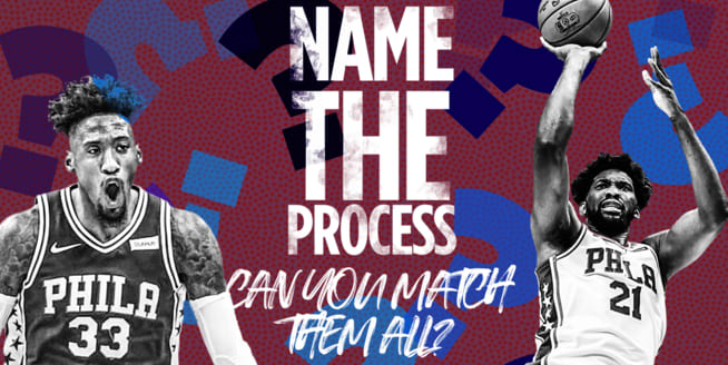 Name The Process Can You Match Them All Nbc Sports Philadelphia