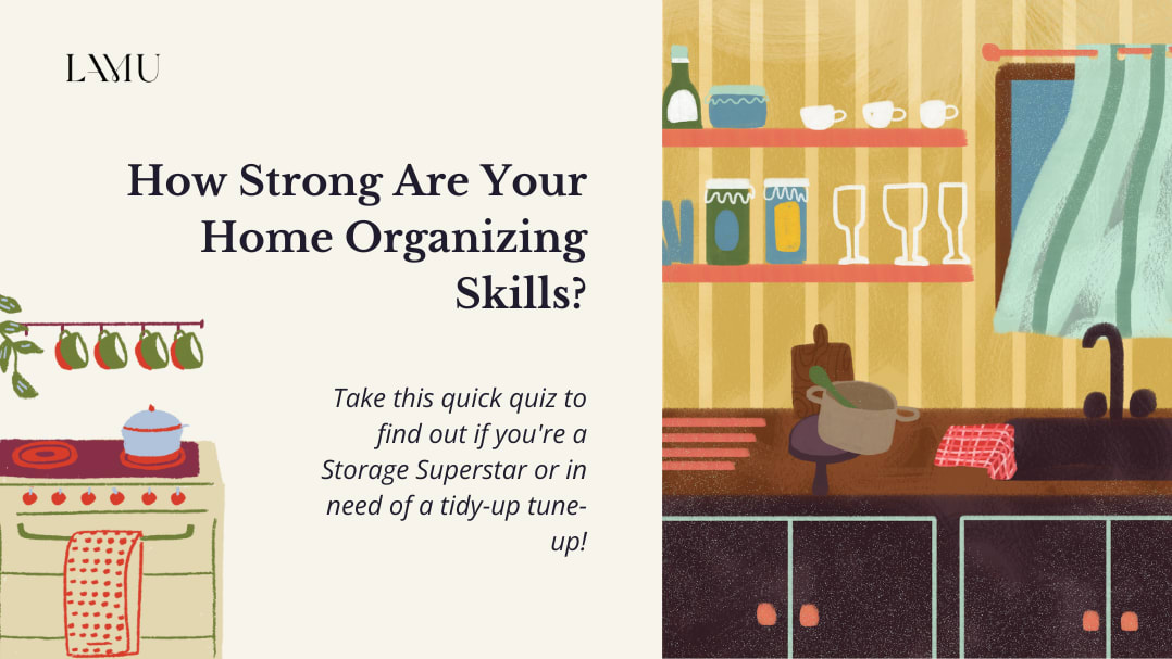 How Strong Are Your Home Organizing Skills