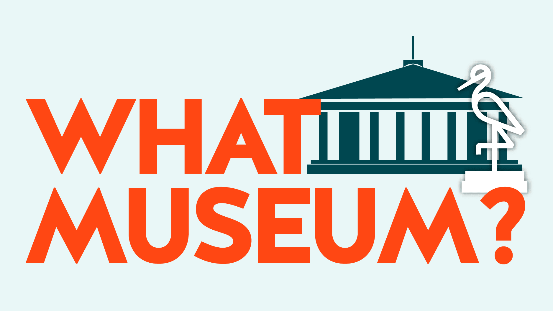 What Museum Graphic