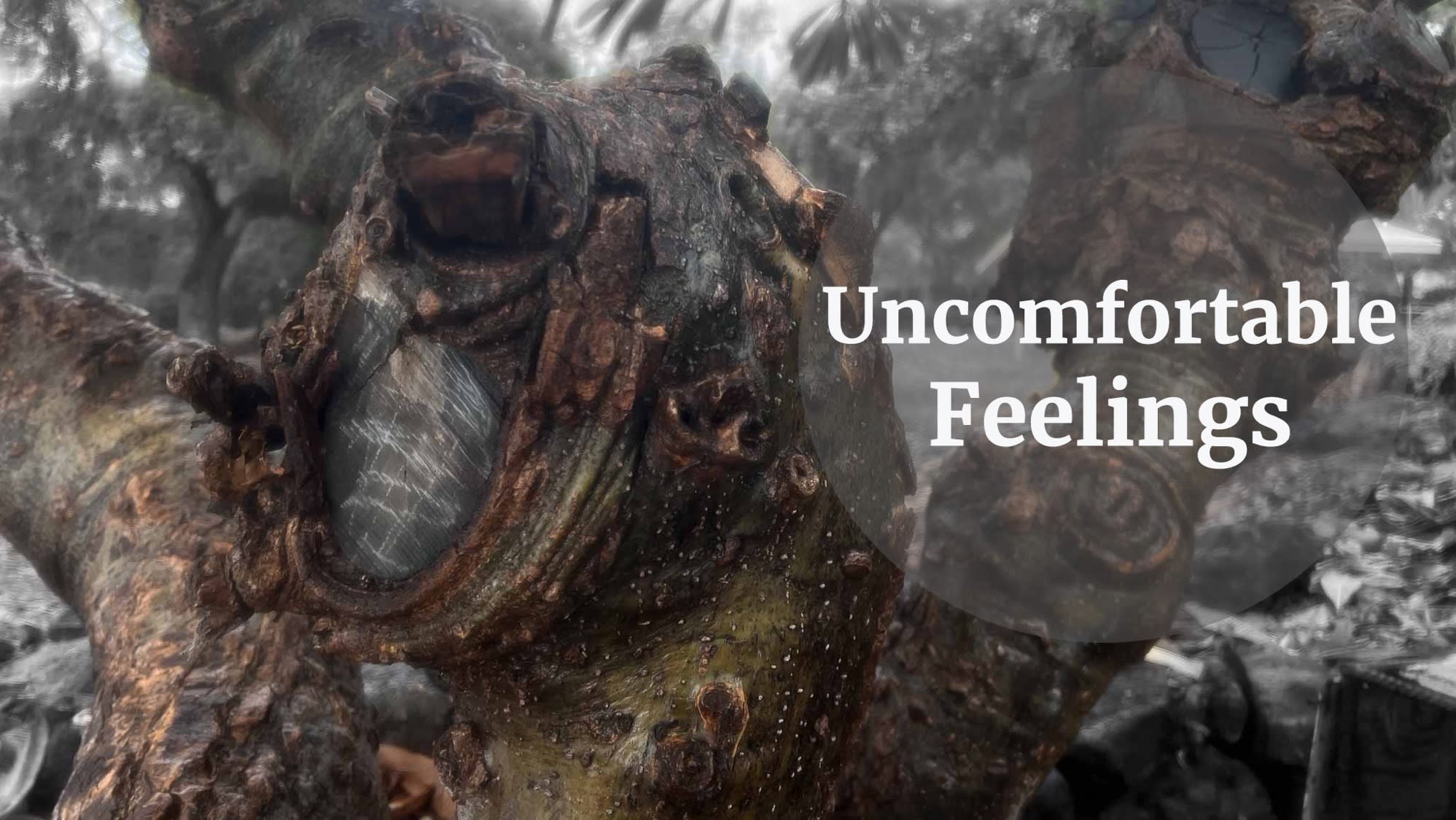 uncomfortable feelings