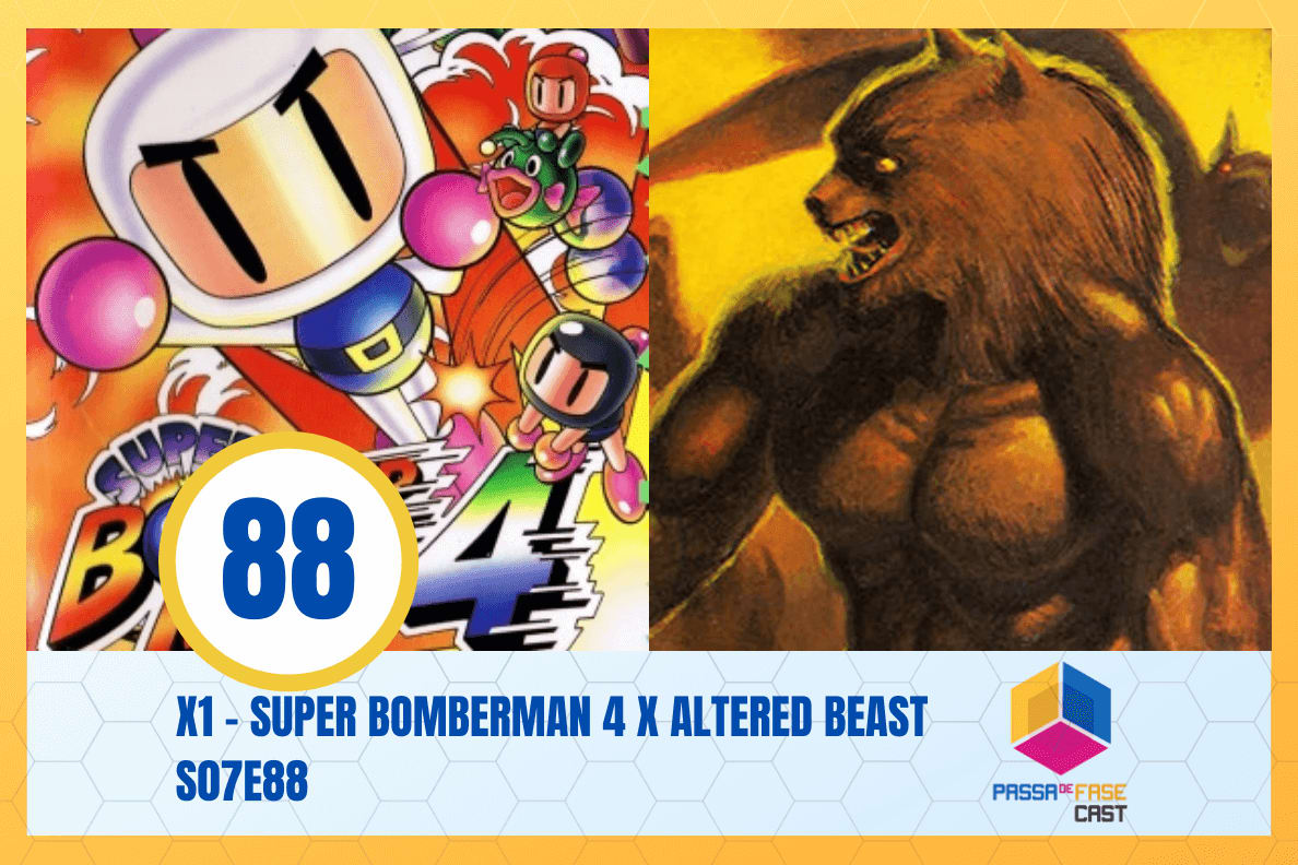 X1 – Super Bomberman 4 X Altered Beast – S07E88