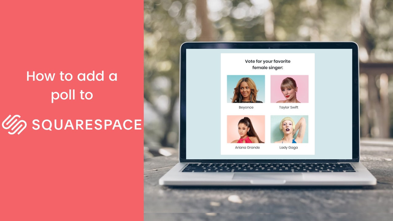 How to Add a Poll to Your Squarespace Site | Opinion Stage